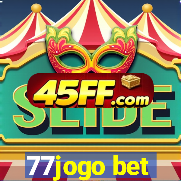 77jogo bet